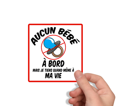 Sticker humour “Aucun bébé à bord” Autocollant voiture drôle et décalé