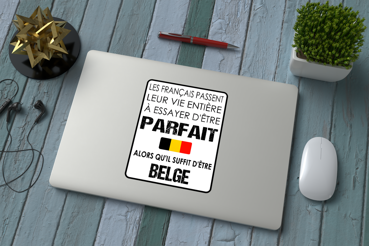 Sticker humour – “Il suffit d’être Belge”