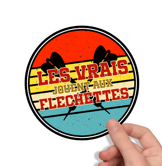Sticker “Les vrais jouent aux fléchettes” Style vintage rétro